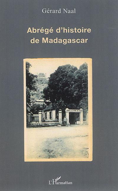 Abrégé d'histoire de Madagascar