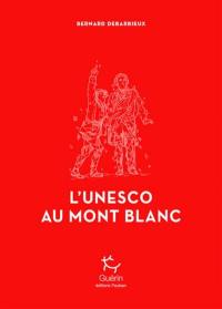 L'Unesco au mont Blanc
