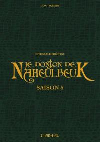 Le donjon de Naheulbeuk : intégrale prestige. Saison 5