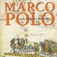 Marco Polo et le Livre des merveilles