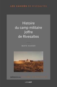 Histoire du camp militaire Joffre de Rivesaltes