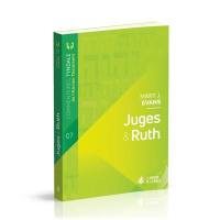 Commentaires Tyndale de l'Ancien Testament. Vol. 7. Juges & Ruth : introduction et commentaire