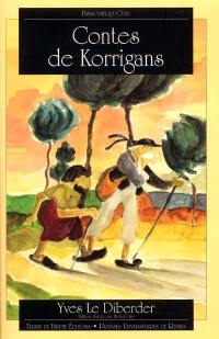 Contes de Korrigans : bugul-noz, Goah et autres contes merveilleux