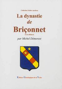 La dynastie des Briçonnet : et ses alliances