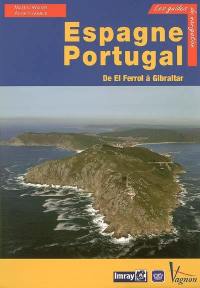 Espagne et Portugal : de El Ferreol à Gibraltar