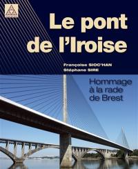 Le pont de l'Iroise : hommage à la rade de Brest