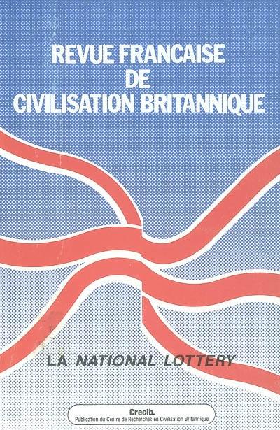Revue française de civilisation britannique, n° 10-2. La National Lottery