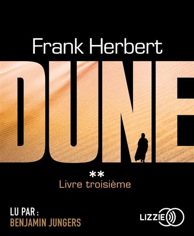 Le cycle de Dune. Vol. 2. Dune : livre troisième, Le prophète