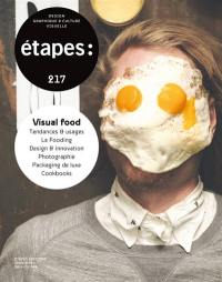 Etapes : design graphique & culture visuelle, n° 217. Spécial food
