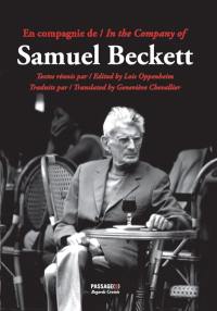 En compagnie de Samuel Beckett. In the company of Samuel Beckett