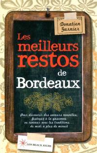 Les meilleurs restos de Bordeaux