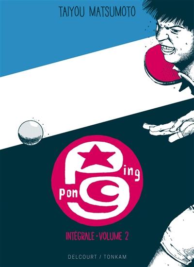 Ping-pong : intégrale. Vol. 2