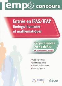 Entrée en IFAS-IFAP : biologie humaine et mathématiques