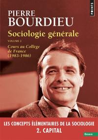 Sociologie générale. Vol. 2. Cours au Collège de France (1983-1986)