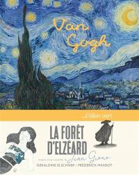 La forêt d'Elzéard : Van Gogh