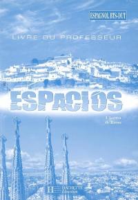 Espacios, espagnol BTS-DUT : livre du professeur