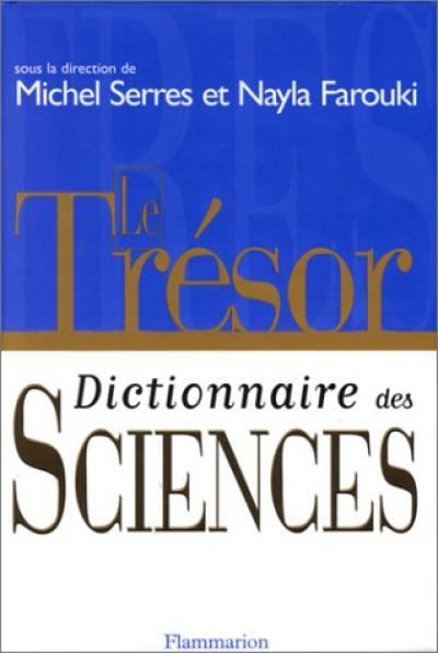 Le trésor, dictionnaire des sciences