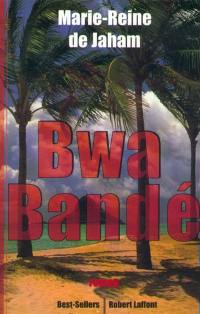 Bwa Bandé