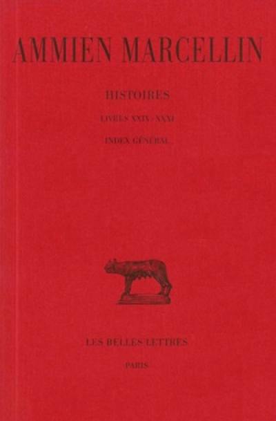 Histoires. Vol. 6. Livres XXIX-XXXI, Index général