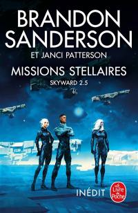 Skyward. Vol. 2.5. Mission stellaires