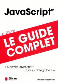 JavaScript : maîtrisez JavaScript dans son intégralité !