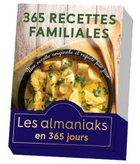 365 recettes familiales : une recette originale et rapide par jour