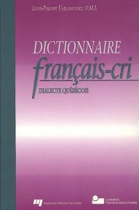 Dictionnaire français-cri : dialecte québécois