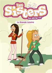 Les sisters : la série TV. Vol. 45. La grande lessive