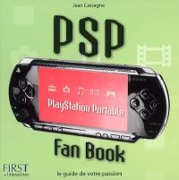 PSP (PlayStation Portable) fan book : le guide de votre passion