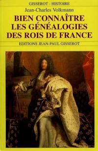 Bien connaître les généalogies des rois de France