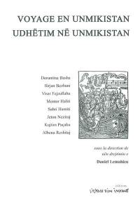 Voyage en Unmikistan : Prishtina 2003. Udhëtim në Unmikistan : Prishtine 2003