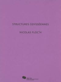Structures odysséennes, Nicolas Floc'h