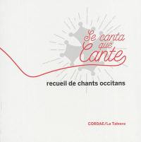 Se canta que cante : recueil de chants occitans