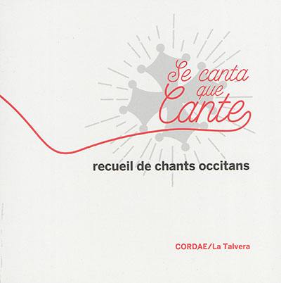 Se canta que cante : recueil de chants occitans