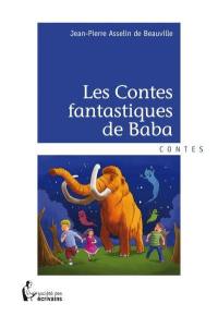 Les contes fantastiques de Baba