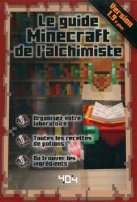 Le guide Minecraft de l'alchimiste : version 1.9
