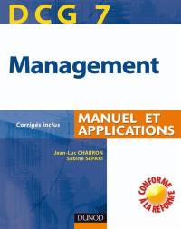 DCG 7, management : manuel et applications, corrigés inclus