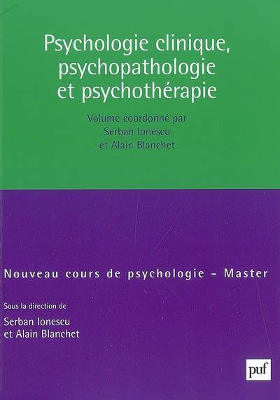 Psychologie clinique, psychopathologie et psychothérapie