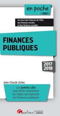 Finances publiques 2017-2018 : les points clés pour enfin comprendre les règles qui régissent les finances publiques