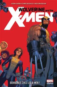 Wolverine and the X-Men. Bienvenue chez les X-Men !