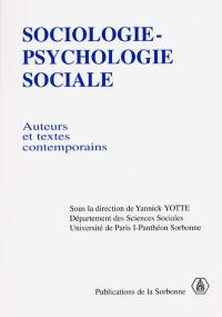 Sociologie, psychologie sociale : auteurs et textes contemporains