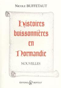Histoires buissonnières en Normandie