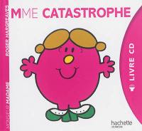 Mme Catastrophe : livre CD
