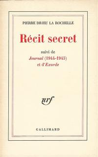Récit secret. Journal : 1944-1945. Exorde