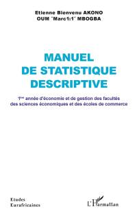 Manuel de statistique descriptive : 1re année d'économie et de gestion des facultés des sciences économiques et des écoles de commerce