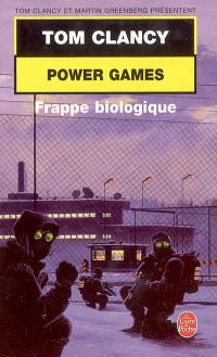 Power games. Vol. 4. Frappe biologique