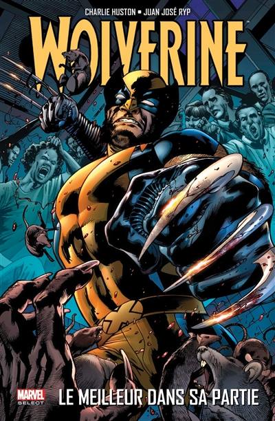 Wolverine. Le meilleur dans sa partie