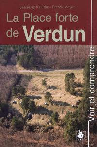 La place forte de Verdun