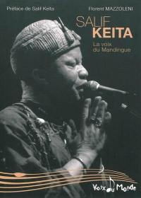 Salif Keita : la voix du mandingue