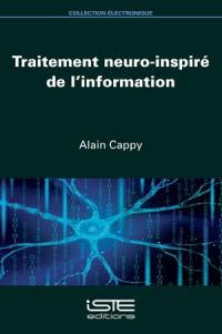 Traitement neuro-inspiré de l'information